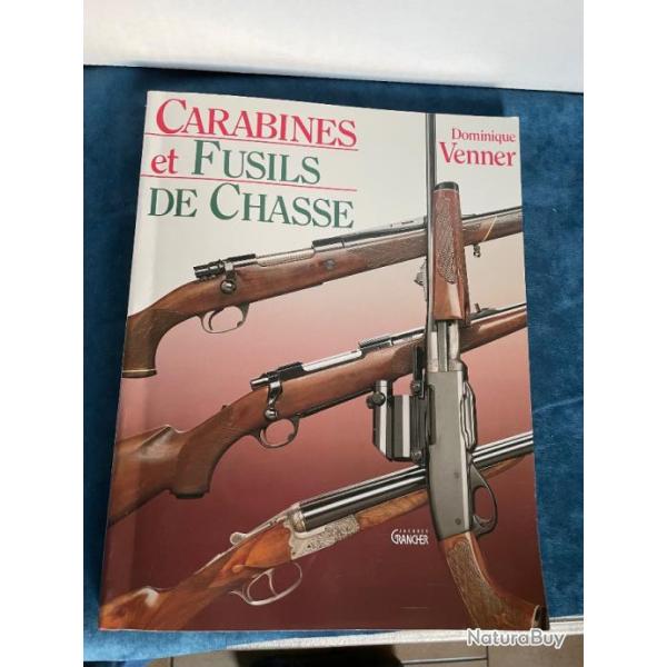 Livre carabines et fusils de chasse par Dominique Venner
