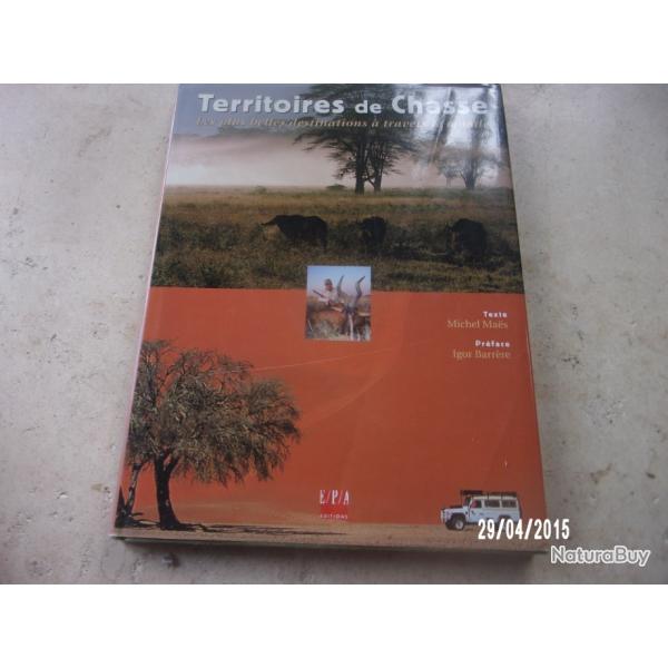livre intitule territoires de chasse par Michel MAES