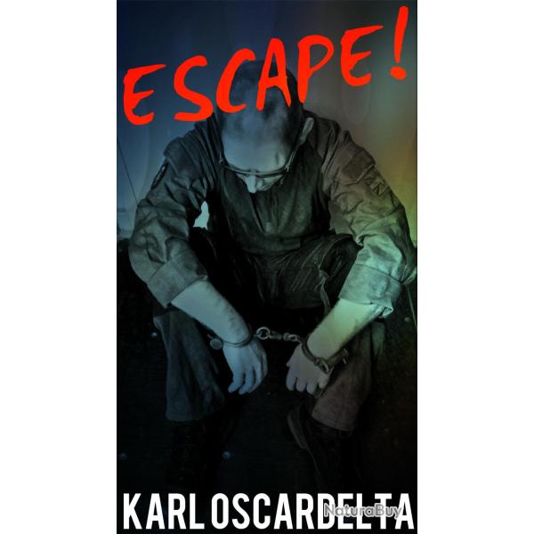 Livre "ESCAPE!" - Karl OscarDelta