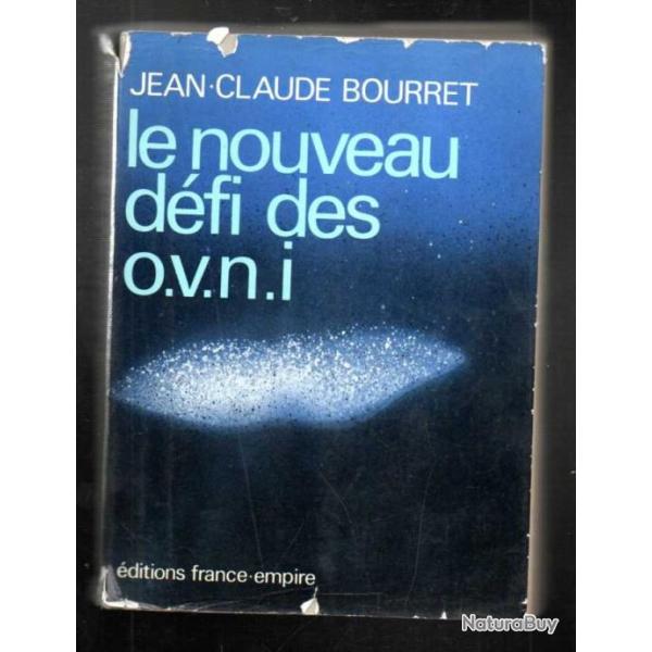 le nouveau d�fi des ovni de jean-claude bourret