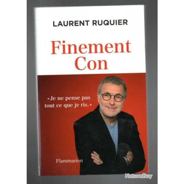 finement con  de laurent ruquier humour