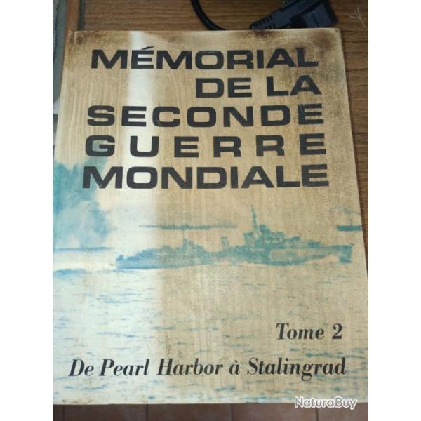 m�morial de la seconde guerre mondiale tome 2 de pearl Harbor � Stalingrad