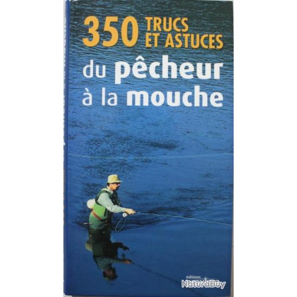 livre 350 Trucs et astuces du p�cheur � la mouche