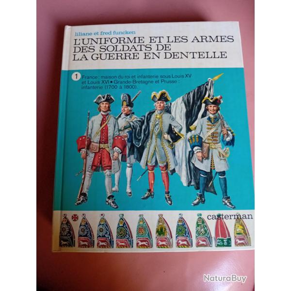L'uniforme et les Armes des soldats de la guerre en dentelle 2 tomes par Liliane et Fr�d.Funken