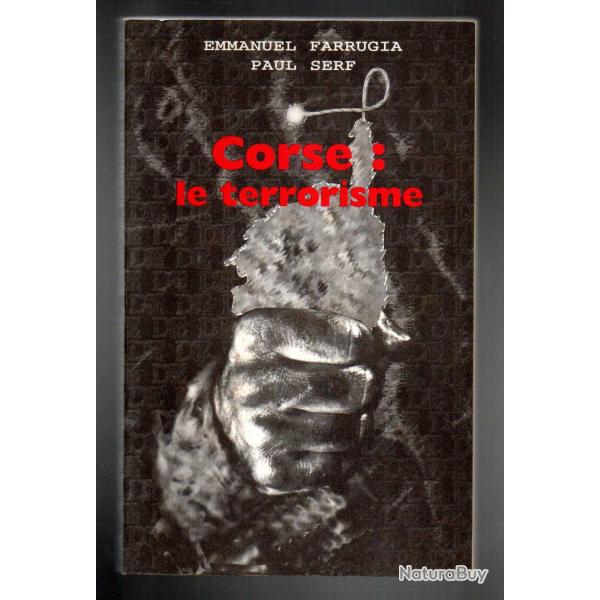 corse:le terrorisme de paul serf et emmanuel farrugia