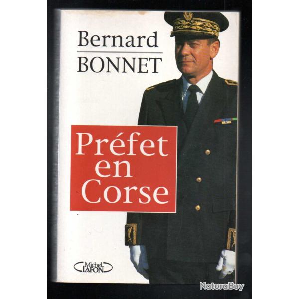 pr�fet en corse de bernard bonnet voir descriptif