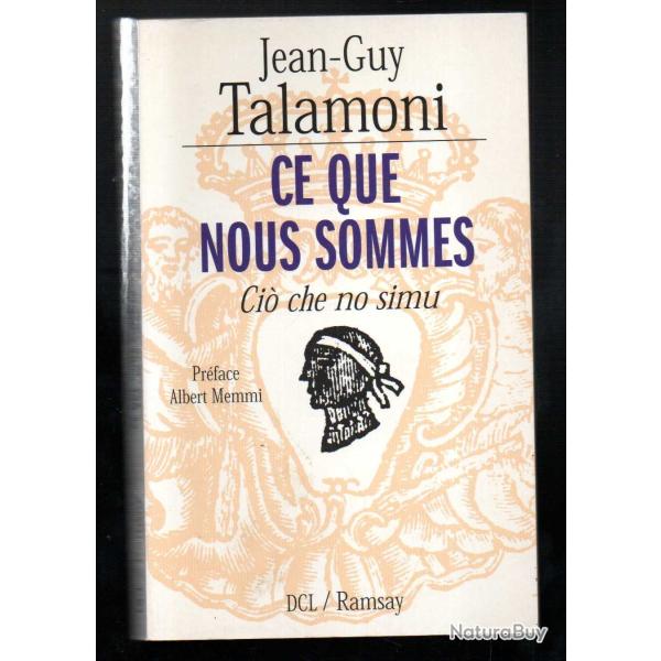 ce que nous sommes cio che no simu de jean-guy talamoni , corse