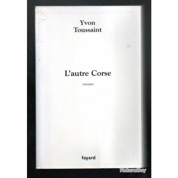 l'autre corse d'yvon toussaint , empire , napol�on