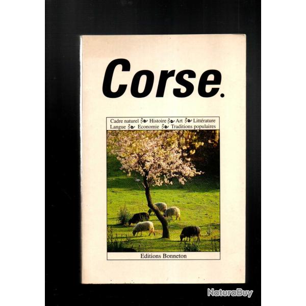 corse Ecologie, Economie, Art, Litt�rature, Langue, Histoire, Traditions populaires
