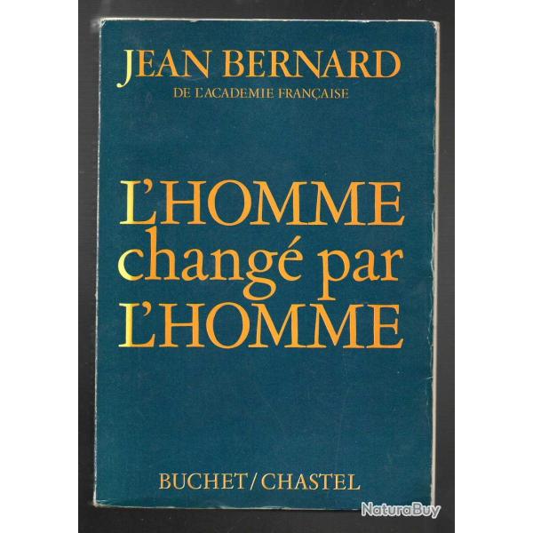 l'homme chang par l'homme de jean bernard mdecine sant