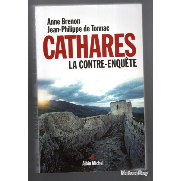 cathares la contre enqute d'anne brenon et jean-philippe de tonnac