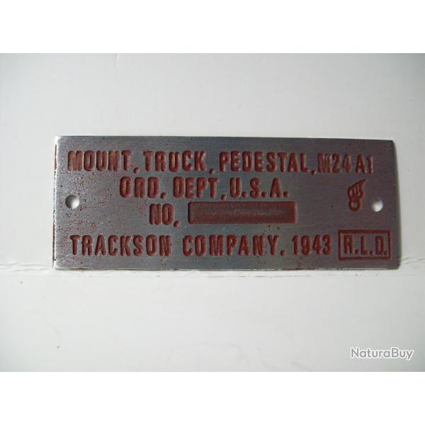 militaria ww2 U.S. plaque zinc MOUNT.TRUCK.PEDESTAL.M24A1 1943