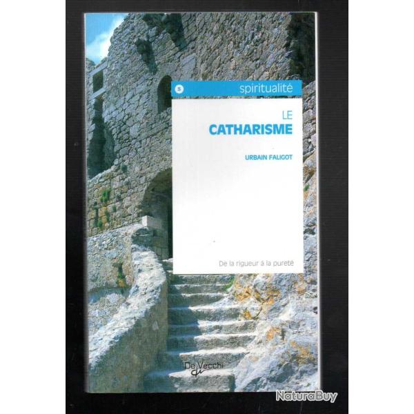 le catharisme d'urbain faligot