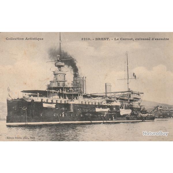 CPA -Marine Militaire -  Collection Artistique "Brest" Le Carnot Cuirasse d Encadre -  N�723