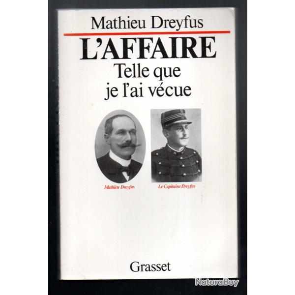 l'affaire telle que je l'aie v�cue de mathieu dreyfus fr�re d'alfred dreyfus