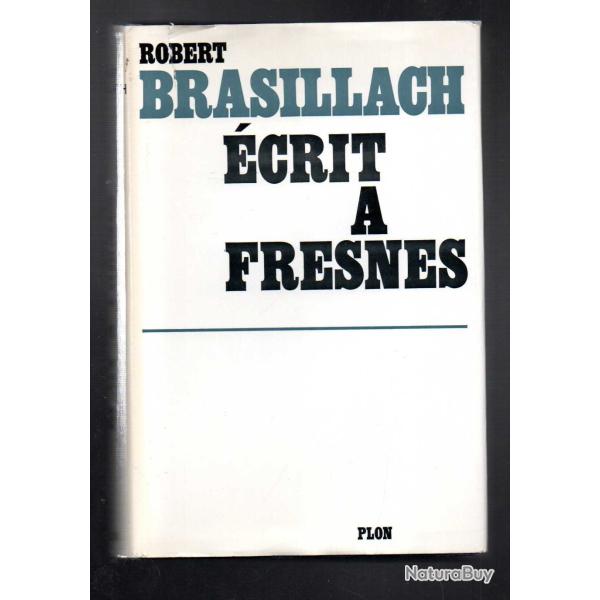 �crit � fresnes de robert brasillach