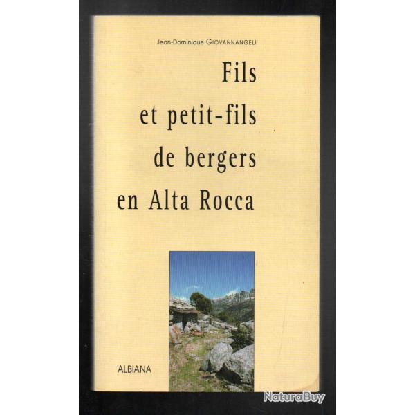 fils et petit-fils de bergers en alta rocca de jean dominique giovannageli