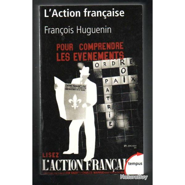 l'action fran�aise de fran�ois huguenin  collection tempus