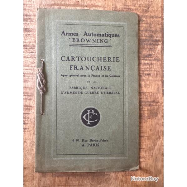 Catalogue des armes automatiques Browning, FN Herstal distribues par la cartoucherie franaise