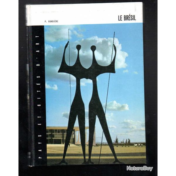 le brsil de p.rondire collection pays et cits d'art