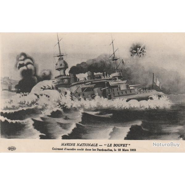 CPA " MARINE NATIONALE - Le Bouvet - Cuirass� d'escadre coul� le 18 Mars 1915 N�005