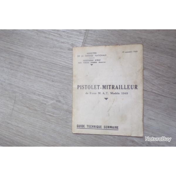 GUIDE TECHNIQUE SUR LE PISTOLET MITRAILLEUR MAT 49