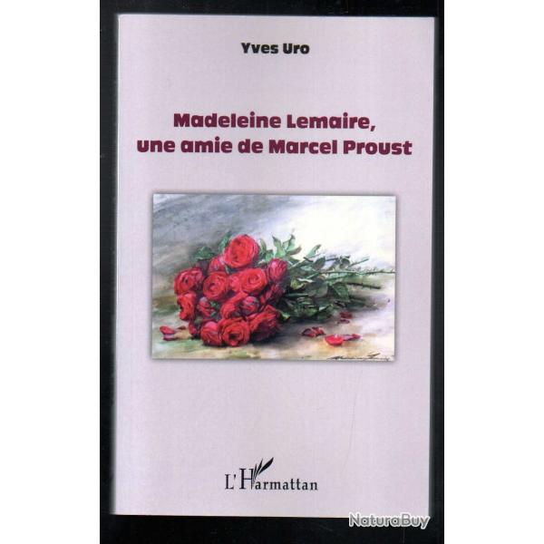 madeleine lemaire , une amie de marcel proust de yves uro