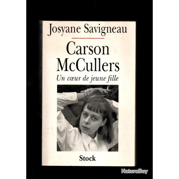 carson mccullers un coeur de jeune fille de josyane savigneau litt�rature am�ricaine