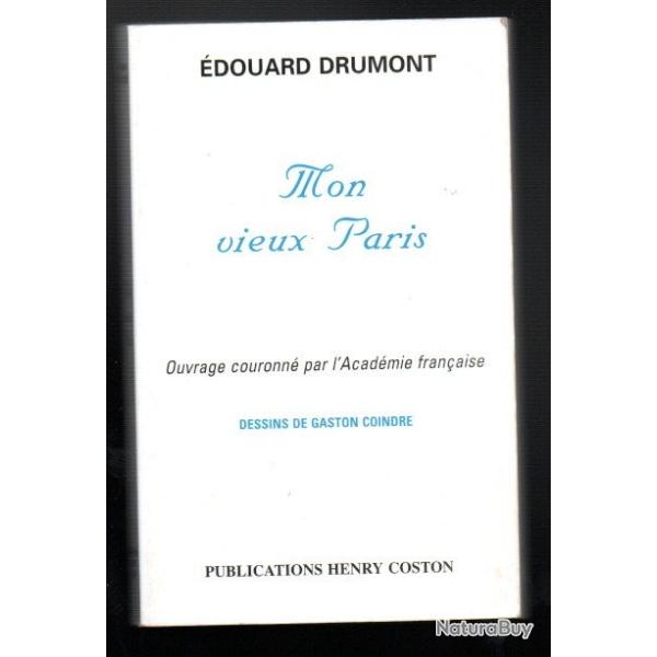 mon vieux paris de douard drummond dessins de gaston coindre