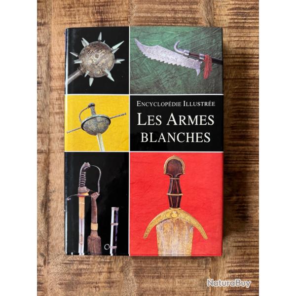 Livre "Encyclop�die illustr� les armes blanches" de Jan Sach, traduit par Jean Pierre Dauliac