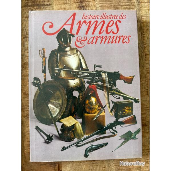 Livre "Histoire illustr�e des armes et armures" de Fr�d�rick Wilkinson