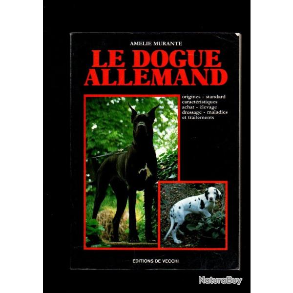 le dogue allemand de am�lie murante EDITIONS DE VECCHI