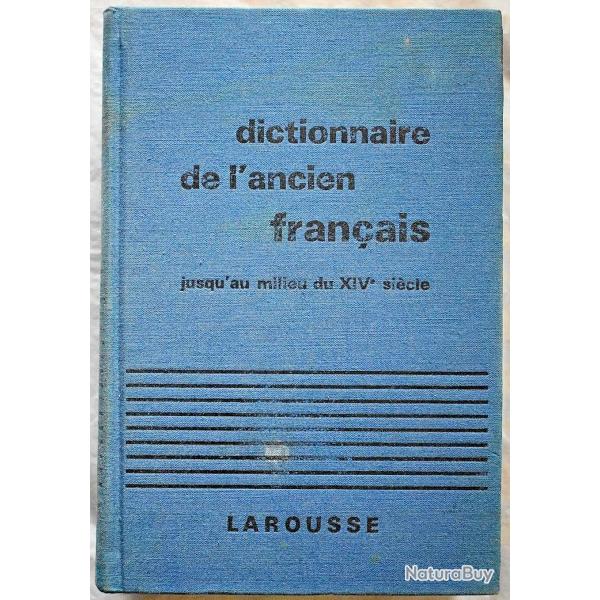 Dictionnaire de l'ancien franais jusqu'au milieu du XIVe sicle - A. J. Greimas