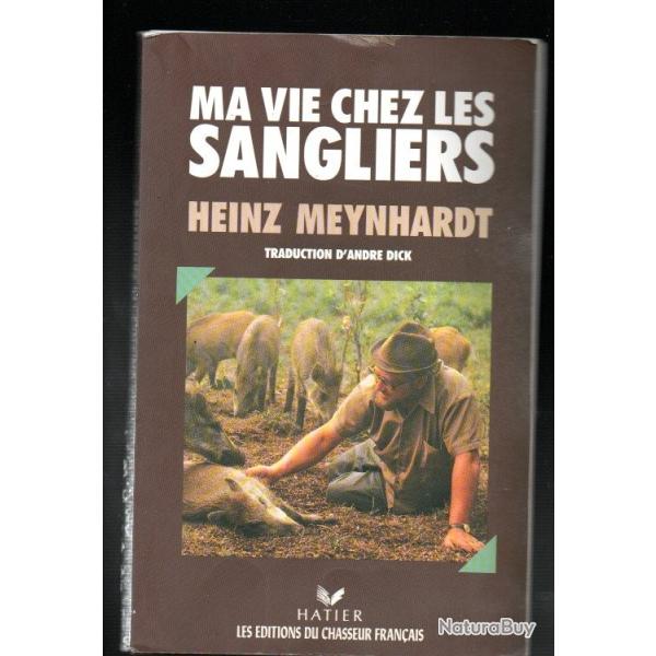 ma vie chez les sangliers d'heinz meynhardt voir �tat