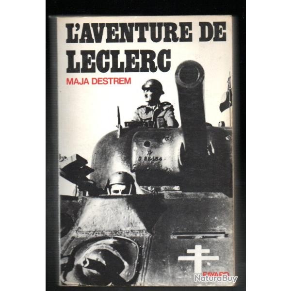 l'aventure de leclerc par maja destrem , 2e db , france libre , voir �tat