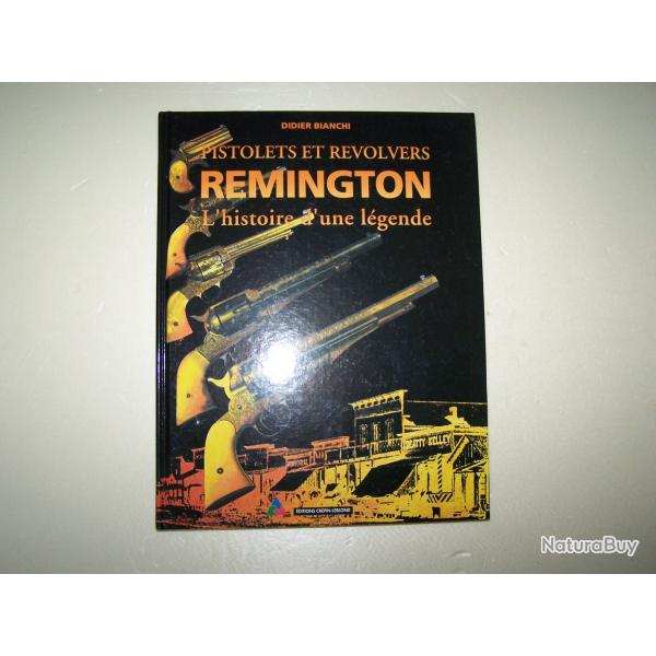 livre pistolets et r�volvers remington par Didier Bianchi
