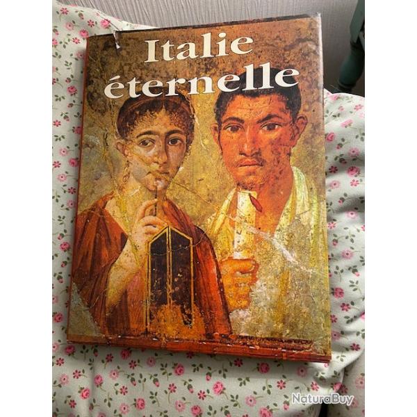 Italie eternelle de l'Empire a la Renaissance