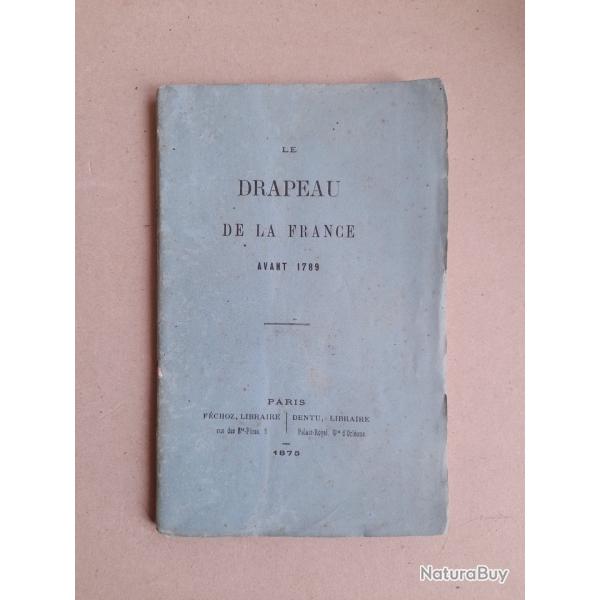 Le drapeau de la France avant 1789. Royalisme. Comte de Chambord