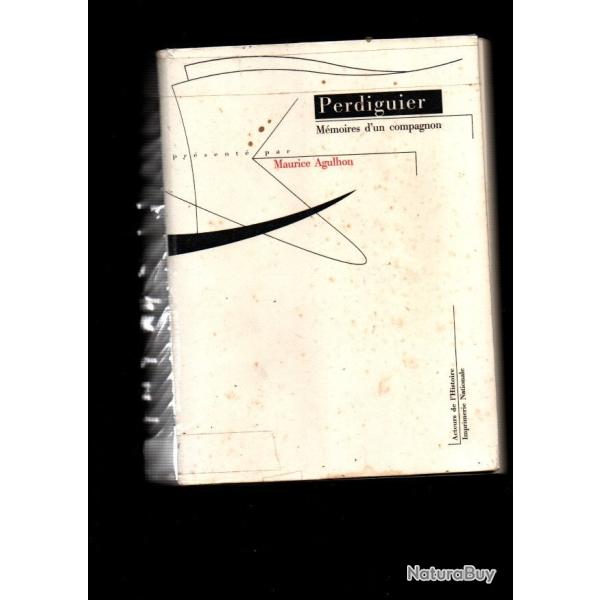 m�moires d'un compagnon d'agricol perdiguier pr�sent� par maurice agulhon