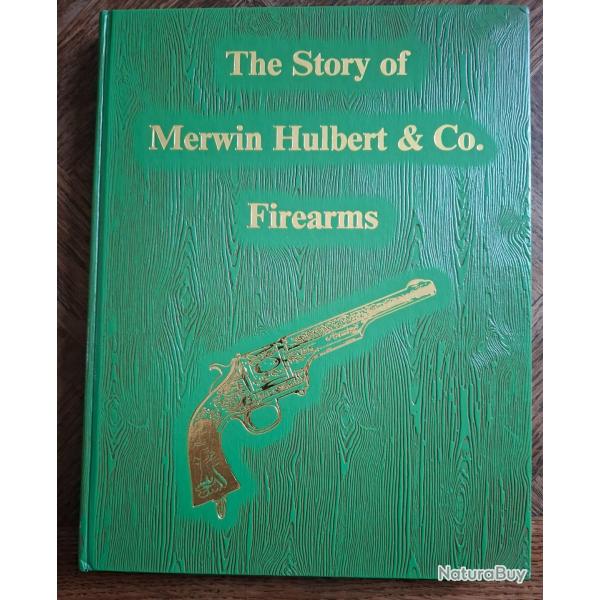 Grand Livre the STORY MERWIN HUBERT & Co Firearmes By Art Phelps First �dition 1991 neuf prix cadeau