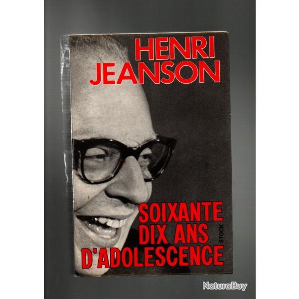 henri jeanson soixante dix ans d'adolescence , spectacle , cin�ma fran�ais dialoguiste
