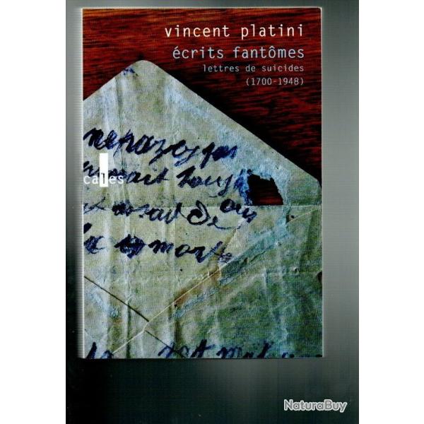 �crits fantomes lettres de suicides 1700-1948 de vincent platini
