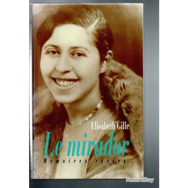 le mirador m�moires r�v�es d'�lisabeth gille (ir�ne nemirovsky)