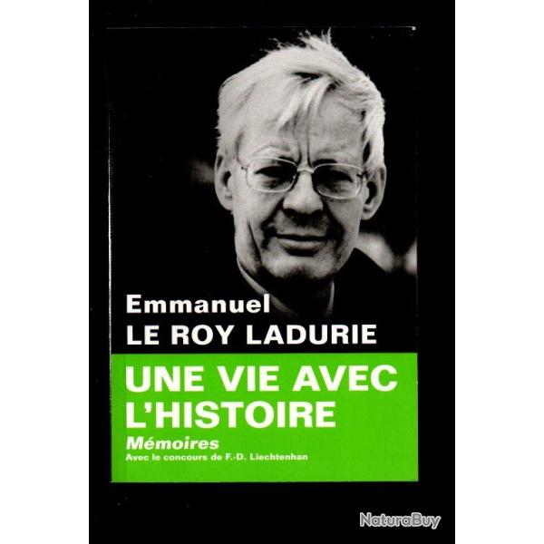 une vie avec l'histoire m�moires  d'emmanuel le roy ladurie autobiographie