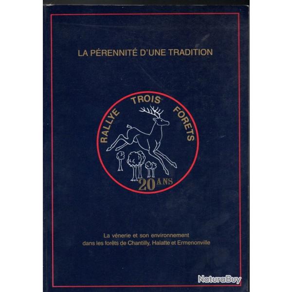 Le Rallye Trois Forts, la prennit d'une tradition - La vnerie et son environnement dans les for