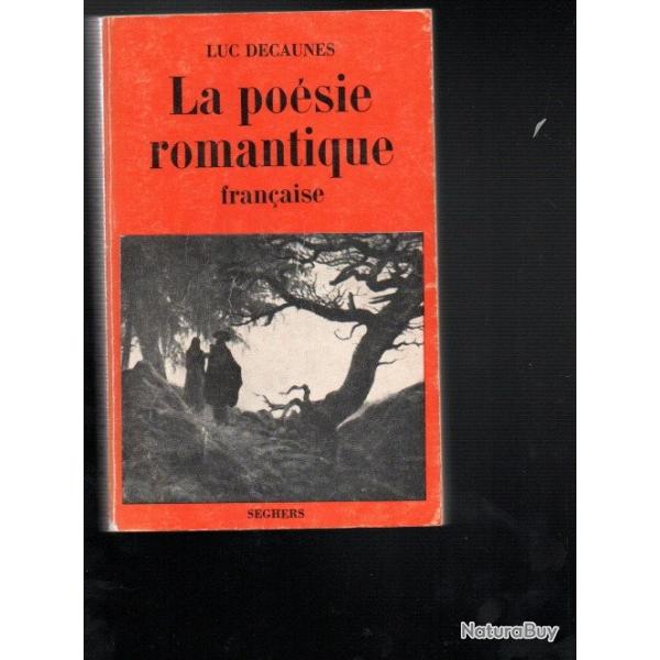 la po�sie romantique fran�aise de luc decaunes