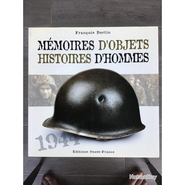 M�moire d'objets - histoires d'hommes