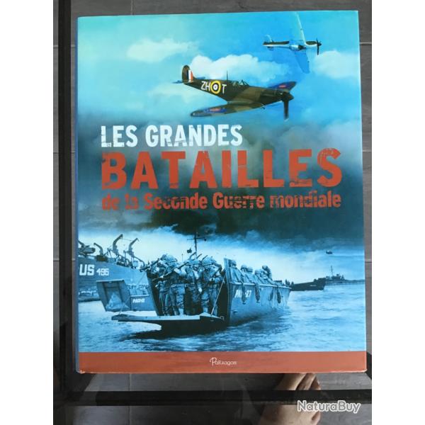 Les grandes batailles de la seconde guerre mondiale