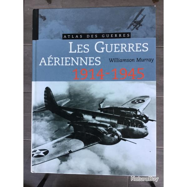 Les guerres a�riennes 1914-1945