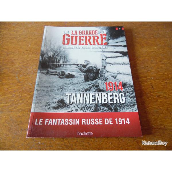 LA GRANDE GUERRE 1914 -1918. HISTOIRE .LES HOMMES .LES BATAILLES . NUMERO 5 EDITION HACHETTE